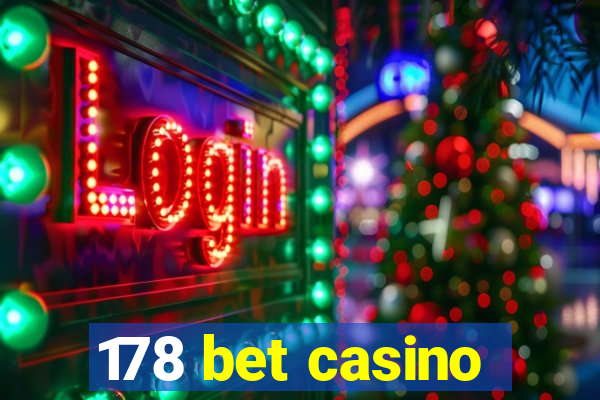 178 bet casino